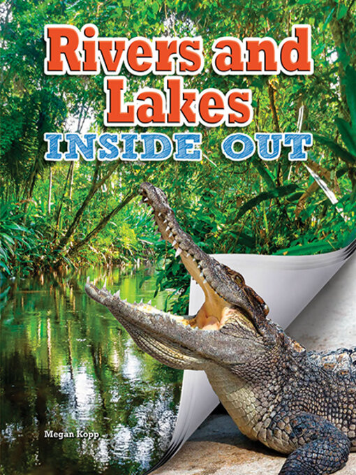 Title details for Rivers and Lakes Inside Out by Megan Kopp - Available